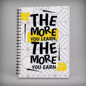 The More You Learn , The More You Earn Spiral Notebook - 7470